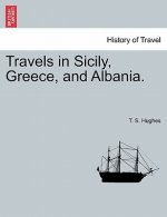 Travels in Sicily, Greece, and Albania. SECOND EDITION. VOL. II.