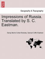 Impressions of Russia. Translated by S. C. Eastman.