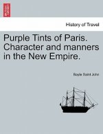 Purple Tints of Paris. Character and Manners in the New Empire.