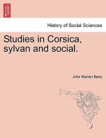 Studies in Corsica, Sylvan and Social.