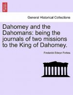 Dahomey and the Dahomans