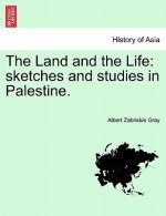 Land and the Life