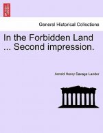In the Forbidden Land ... Second Impression.