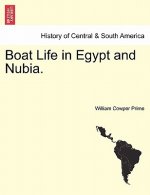 Boat Life in Egypt and Nubia.