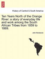 Ten Years North of the Orange River