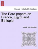 Para Papers on France, Egypt and Ethiopia.