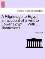 Pilgrimage to Egypt