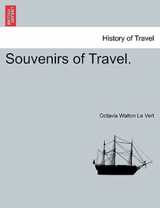 Souvenirs of Travel. Vol. I
