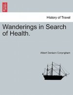 Wanderings in Search of Health.
