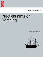 Practical Hints on Camping.
