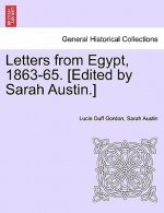 Letters from Egypt, 1863-65. [Edited by Sarah Austin.]