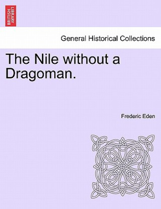 Nile Without a Dragoman.