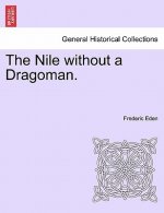 Nile Without a Dragoman.