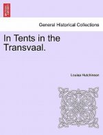 In Tents in the Transvaal.