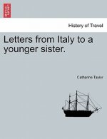 Letters from Italy to a Younger Sister.