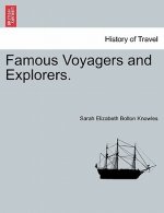 Famous Voyagers and Explorers.
