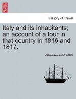 Italy and its inhabitants; an account of a tour in that country in 1816 and 1817. Vol. II.
