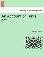 Account of Tunis, Etc.