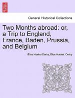Two Months Abroad