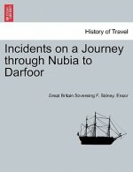 Incidents on a Journey Through Nubia to Darfoor