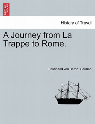 Journey from La Trappe to Rome.