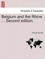 Belgium and the Rhine ... Second Edition.