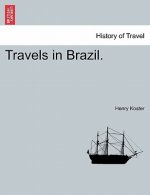 Travels in Brazil.