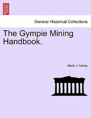 Gympie Mining Handbook.