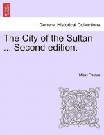 City of the Sultan ... Second Edition.