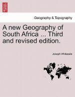 New Geography of South Africa ... Third and Revised Edition.