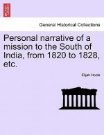 Personal Narrative of a Mission to the South of India, from 1820 to 1828, Etc.