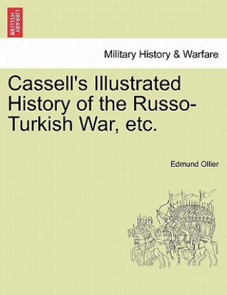 Cassell's Illustrated History of the Russo-Turkish War, Volume II