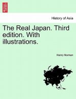 Real Japan. Third Edition. with Illustrations.