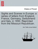 Sights and Scenes in Europe