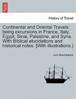 Continental and Oriental Travels