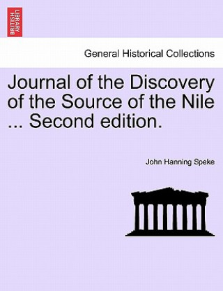 Journal of the Discovery of the Source of the Nile ... Second edition.
