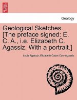 Geological Sketches. [the Preface Signed