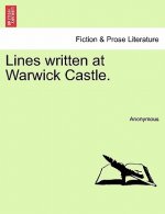 Lines Written at Warwick Castle.