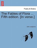 Fables of Flora ... Fifth Edition. [In Verse.]