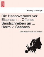 Hannoveraner VOR Eisenach ... Offenes Sendschreiben an ... Herrn V. Seebach.