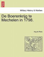 de Boerenkrijg Te Mechelen in 1798.