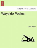 Wayside Posies.