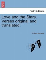Love and the Stars. Verses Original and Translated.