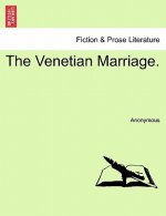 Venetian Marriage.