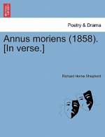 Annus Moriens (1858). [in Verse.]