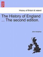History of England ... the Second Edition.
