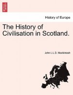 History of Civilisation in Scotland.