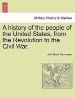 History of the People of the United States, from the Revolution to the Civil War.