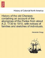 History of the old Cheraws