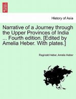 Narrative of a Journey through the Upper Provinces of India ... Fourth edition. [Edited by Amelia Heber. With plates.] Vol. II.